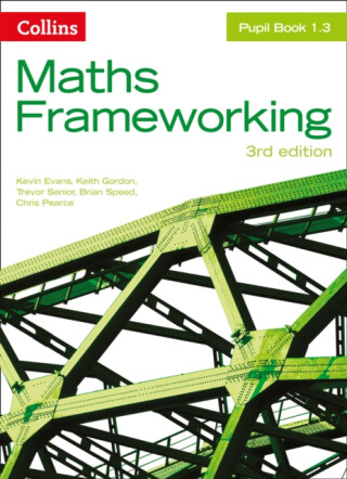 KS3 Maths Pupil Book 1.3 - Trevor Senior,Chris Pearce,Brian Speed,Kevin Evans,Gordon