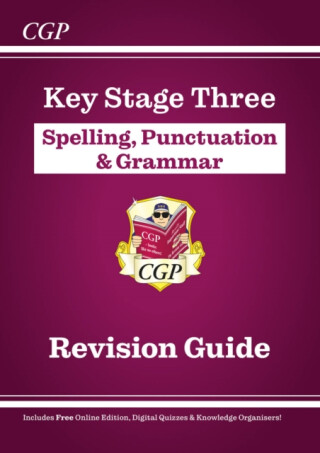 KS3 Spelling, Punctuation & Grammar Revision Guide (with Online Edition & Quizzes) - CGP Books