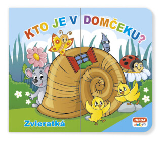 Kto je v domčeku? Zvieratká - 