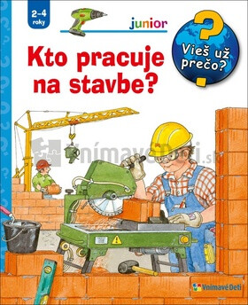 Kto pracuje na stavbe? - 