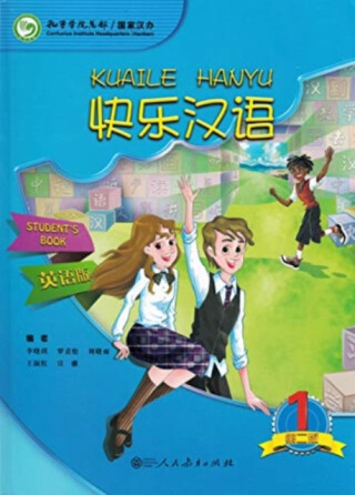 Kuaile Hanyu vol.1 - Student s Book - Xiaoqi LI