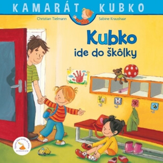 Kubko ide do škôlky - Christian Tielmann