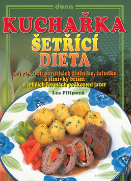 Kuchařka Šetřící dieta - Vladimír Doležal,Lea Filipová,Miloslav Martenek