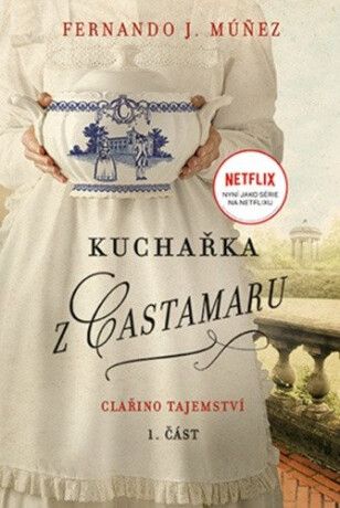 Kuchařka z Castamaru - Fernando J. Múňez