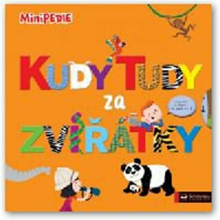 Kudy Tudy za zvířátky - Sylvie Baussier