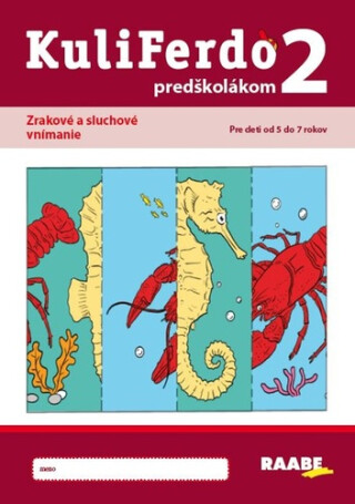Kuliferdo predškolákom 2 - Eva Zbudilová,Dana Balažovičová,Alexandra Hanáková,Miriam Laušová