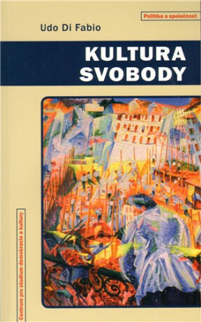 Kultura svobody - Udo di Fabio