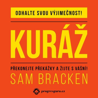 Kuráž - Sam Bracken