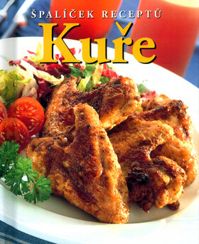 Kuře. Špalíček receptů - Tom Bridge