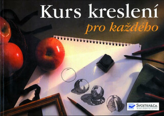 Kurs kreslení pro každého - Kolektiv autorů