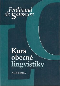 Kurs obecné lingvistiky - Ferdinand Saussure