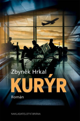 Kurýr - Zbyněk Hrkal