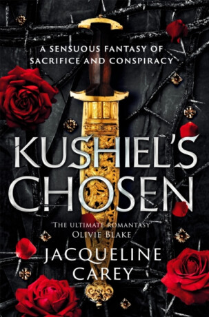 Kushiel's Chosen (poškozená) - Jacqueline Careyová