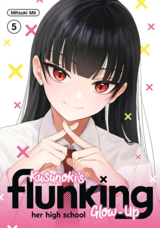 Kusunoki's Flunking Her High School Glow-Up 5 - Mitsuki Mii
