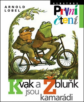 Kvak a Žbluňk jsou kamarádi - Arnold Lobel