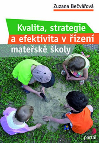 Kvalita, strategie a efektivita řízení v MŠ - Zuzana Bečvářová