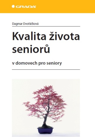 Kvalita života seniorů - Dagmar Dvořáčková