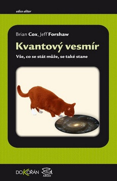 Kvantový vesmír - Brian Cox,Forshaw Jeff