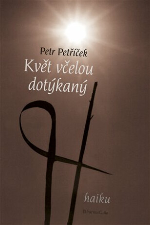 Květ včelou dotýkaný - Petr Petříček