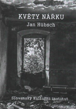 Květy nářku - Jan Hübsch