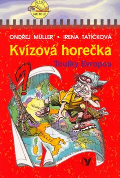 Kvízová horečka - Ondřej Müller,Irena Tatíčková
