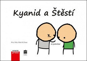 Kyanid a Štěstí - Kris Wilson,Rob DenBleyker,Matt Melvin,Dave McElfatrick