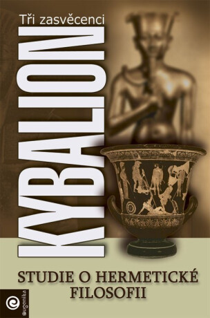Kybalion - Three Initiates