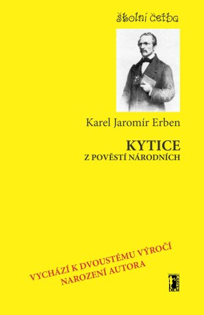 Kytice z pověstí národních - Karel Jaromír Erben