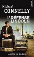 La défense Lincoln - Michael Connelly
