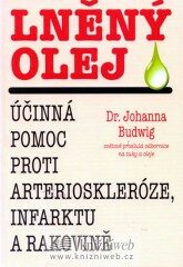 Lněný olej - 2. vydání - Johanna Budwig