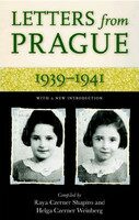 Letters from Prague, 1939-1941 - Helga Weinberg,Raya C. Schapiro