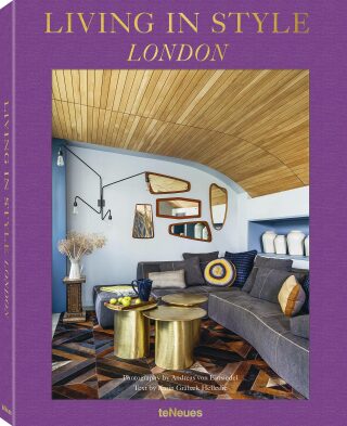 Living in Style London - Karin Graabaek Helledie,Andreas von Einsiedel