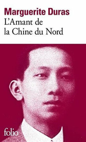 L´amant de la Chine du Nord - Marguerite Durasová