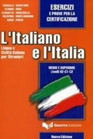 L´italiano e l´Italia: Esercizi e prove per la certificazione - Marcello Silvestrini