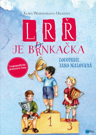 L, R, Ř je brnkačka - Klára Weishäupelová