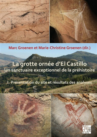 La grotte ornee dâ€™El Castillo - Marie-Christine  Groenen,Professor Marc ) Groenen