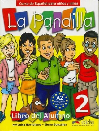 La Pandilla 2 Učebnice + pracovní sešit - Maria Luisa Hortelano,Elena Hortelano González
