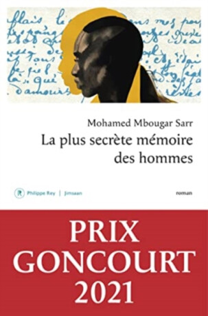 La plus secrete memoire des hommes - Mohamed  Mbougar Sarr