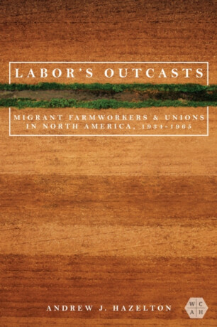 Labor's Outcasts - Andrew J. Hazelton