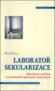 Laboratoř sekularizace - Petr Fiala