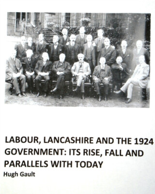 Labour, Lancashire and the 1924 Government - Hugh Gault