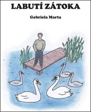 Labutí zátoka - Gabriela Marta