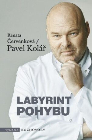 Labyrint pohybu - Pavel Kolář,Renata Červenková