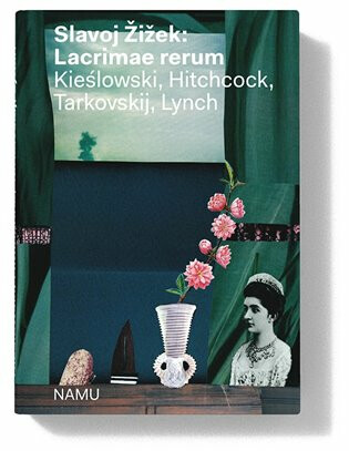 Lacrimae Rerum - Slavoj Žižek
