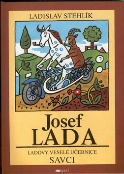 Ladovy veselé učebnice Savci - Josef Lada