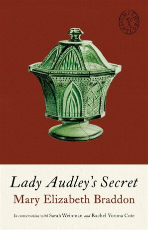Lady Audley's Secret - Mary Elizabeth Braddonová