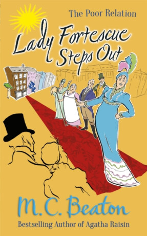 Lady Fortescue Steps Out - M.C. Beaton