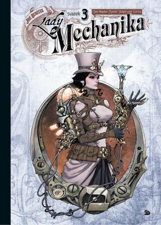 Lady Mechanika 3 - Joe Benitez,M.M. Chen,Martin Montiel