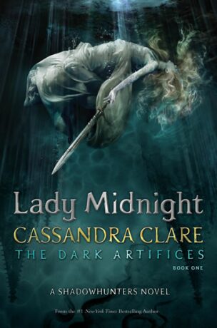 Lady Midnight - The Dark Artificers series 1 - Cassandra Clare