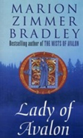 Lady of Avalon - Marion Zimmer Bradley